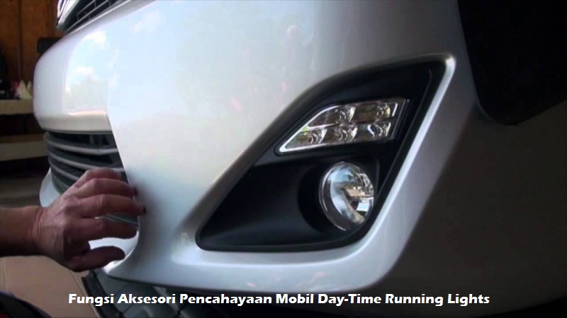 Aksesori pencahayaan mobil day-time running lights