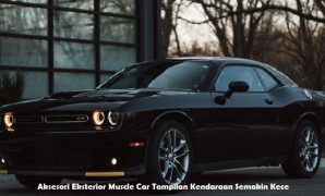 Aksesori Eksterior Muscle Car Tampilan Kendaraan Semakin Kece
